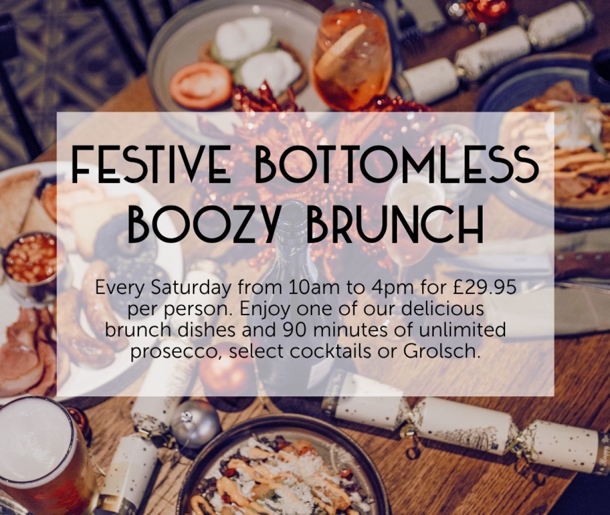 Festive Bottomless Boozy Brunch