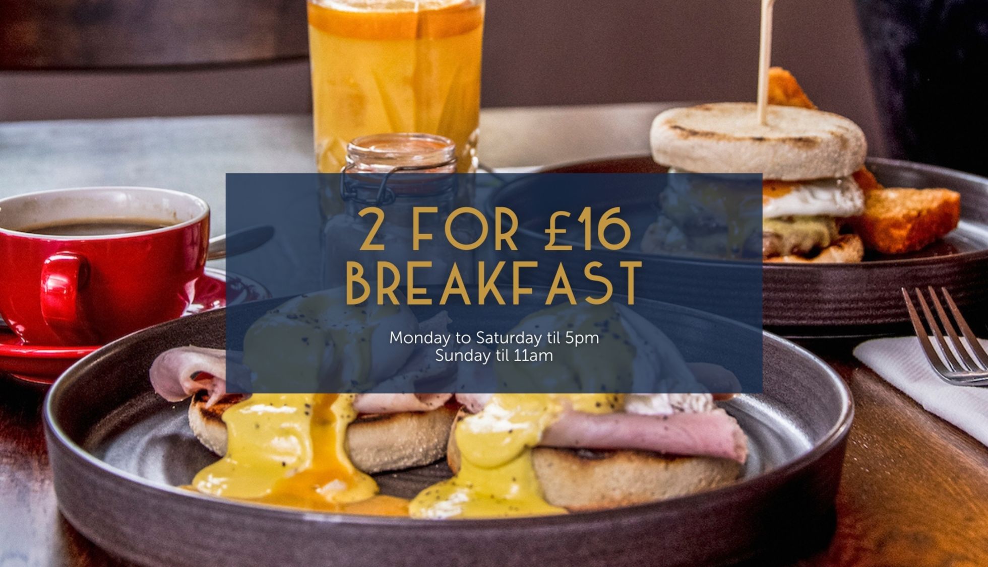 2 For £16 Breakfast
